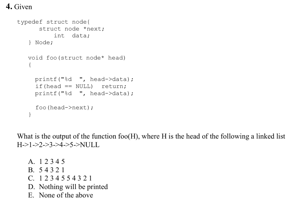 Solved 4. Given Typedef Struct Node ( Struct Node *next; Int | Chegg.com