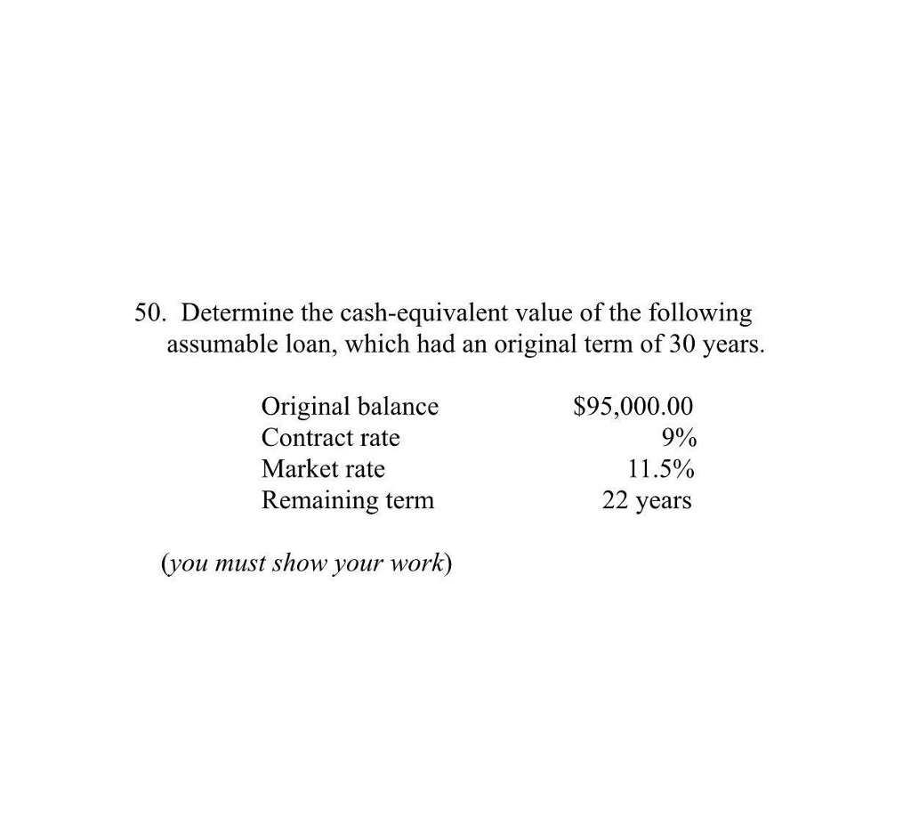 Solved 50. Determine the cashequivalent value of the