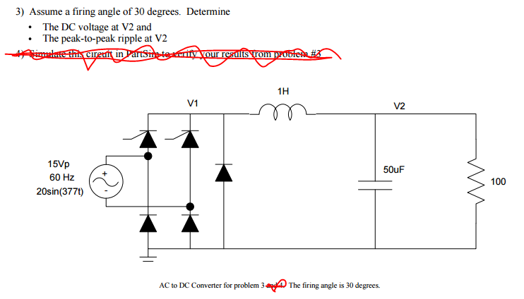 Solved Assume a firing angle of 30 degrees. Determine The | Chegg.com