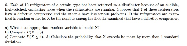 Solved Each of 12 refrigerators of a certain type has been | Chegg.com