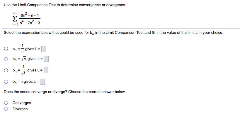 Solved Use The Limit Comparison Test To Determine | Chegg.com