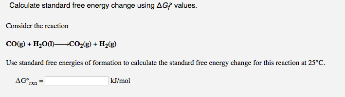 Solved Calculate Standard Free Energy Change Using Delta G | Chegg.com