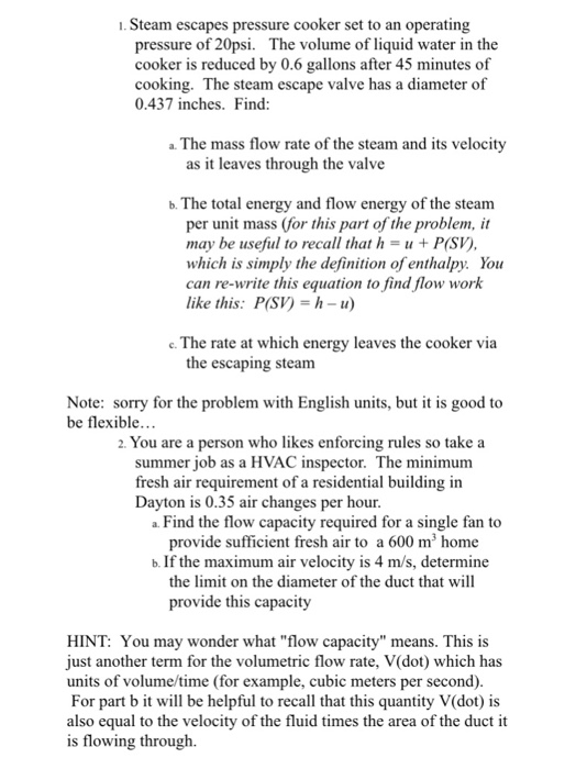 Solved Steam escapes pressure cooker set to an operating