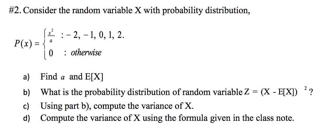 Solved Consider the random variable X with probability | Chegg.com