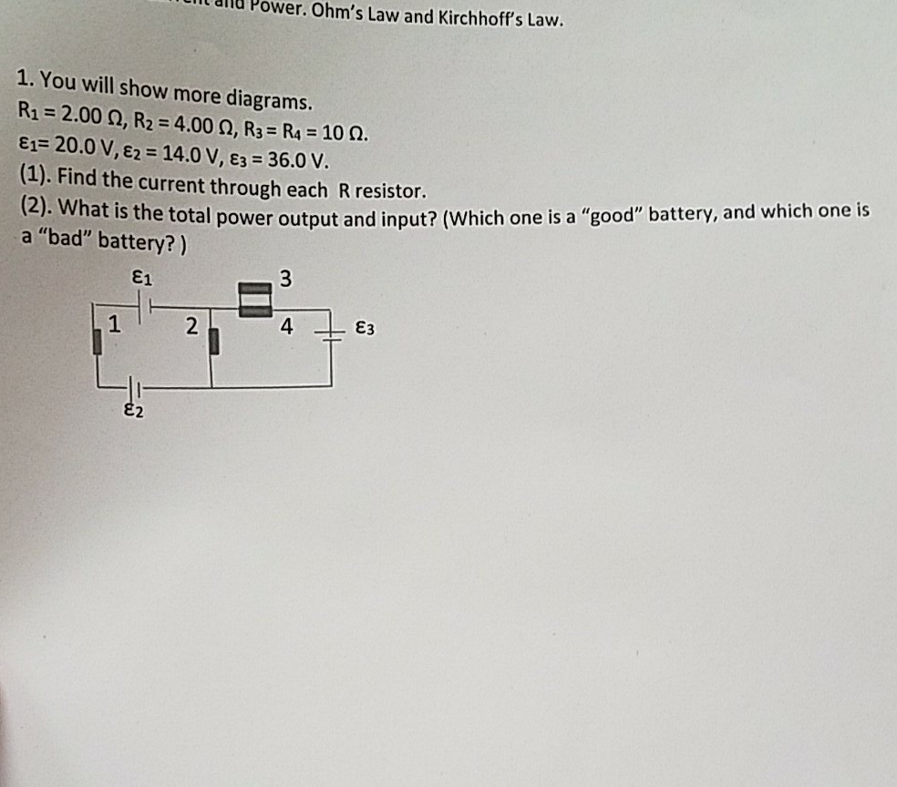 Solved lld Power. Ohm's Law and Kirchhoff's Law. 1. You will