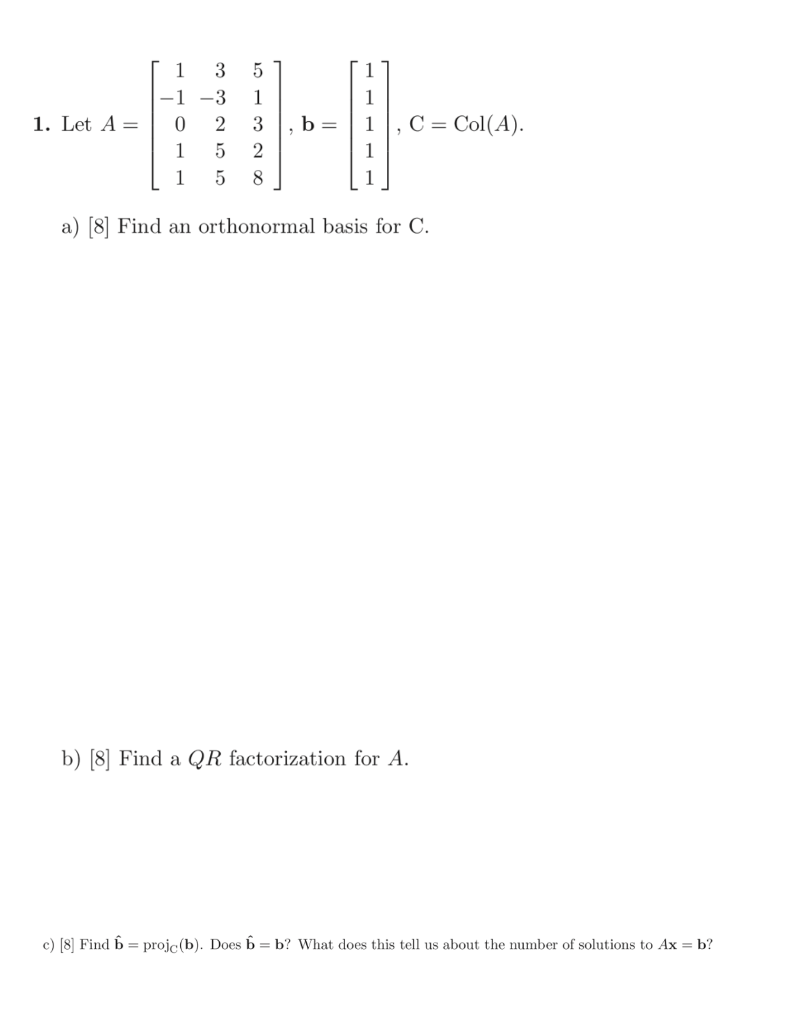 1 3 51 1. Let A=| 0 2 31, B=|||. C=Col(A) A) [8 Find | Chegg.com