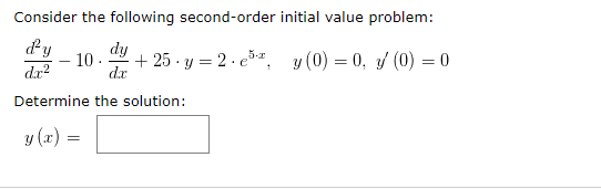 Solved Consider The Following Second Order Initial Value Chegg