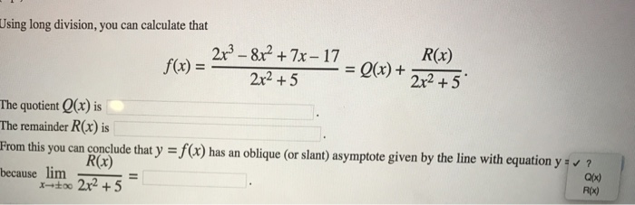 Solved Using long division, you can calculate that f(x) = | Chegg.com