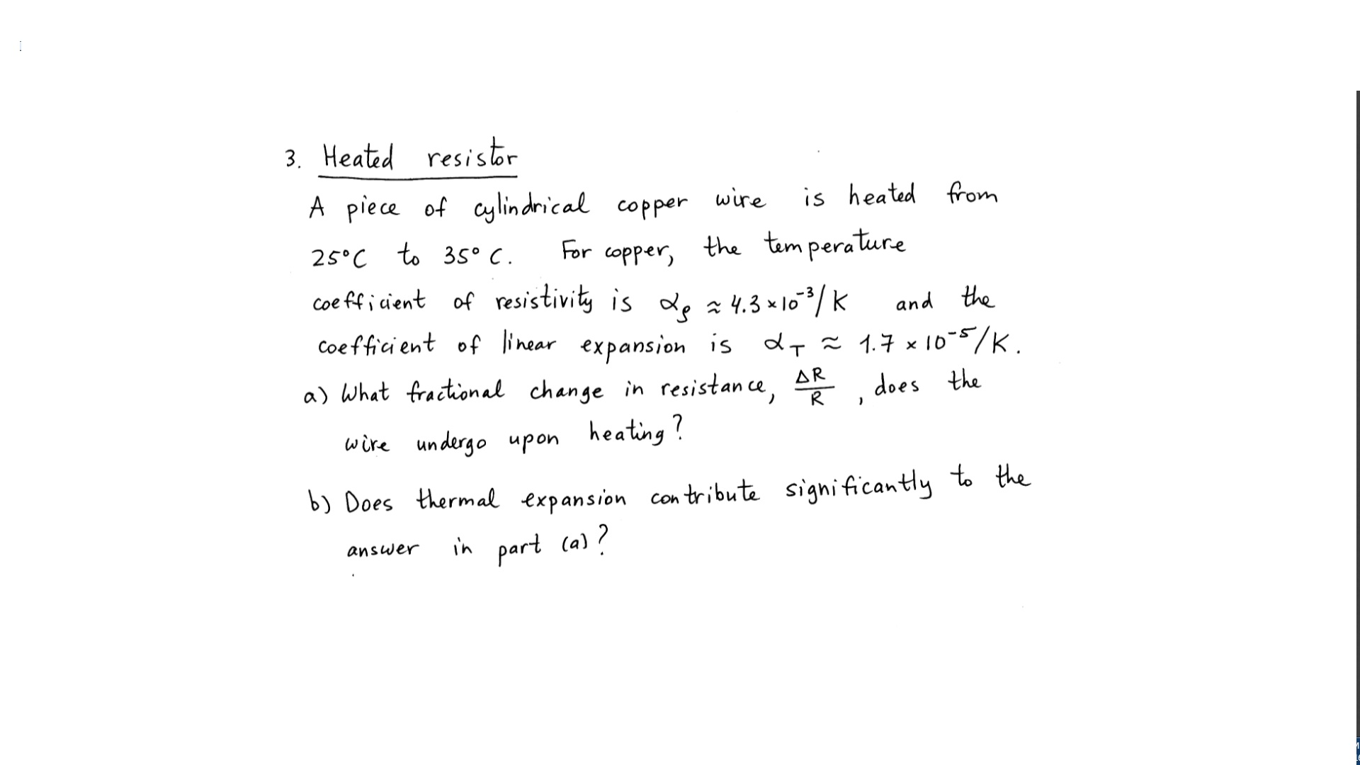 solved-a-piece-of-cylindrical-copper-wire-is-heated-from-25-chegg