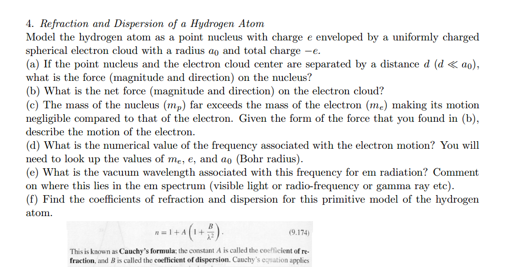 Solved Model the hydrogen atom as a point nucleus with | Chegg.com
