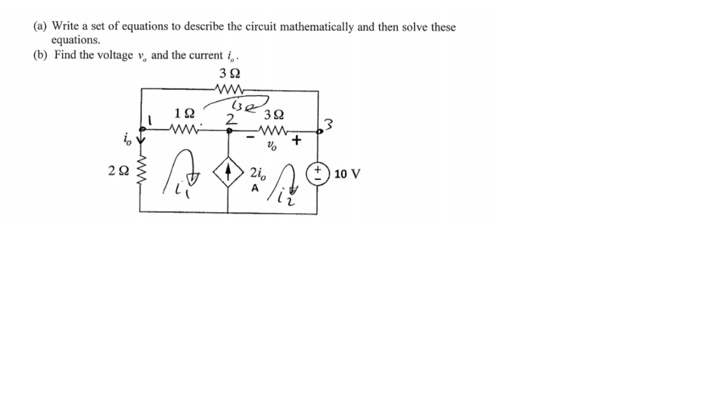 Solved (a) Write a set of equations to describe the circuit