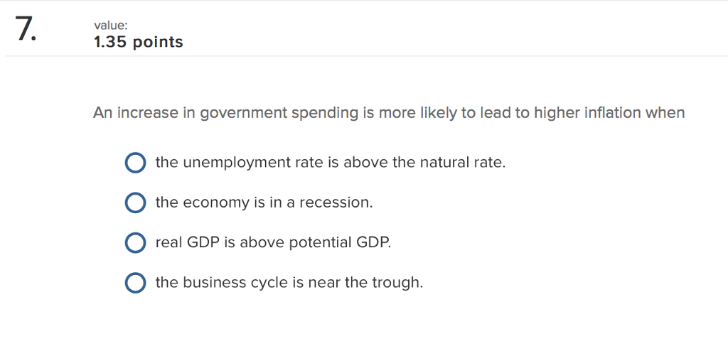 Solved An increase in government spending is more likely to | Chegg.com