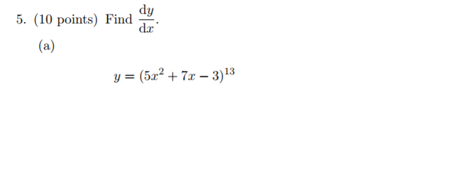 solved-find-dy-dx-y-5x-2-7x-3-13-chegg