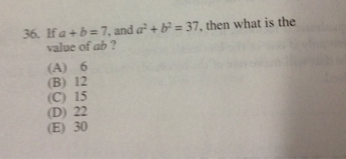 Solved If A + B = 7, And A^2 + B^2 = 37, Then What Is The | Chegg.com