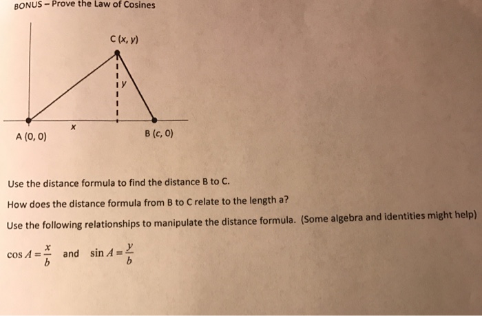 Solved Prove the Law of Cosines Use the distance formula to | Chegg.com