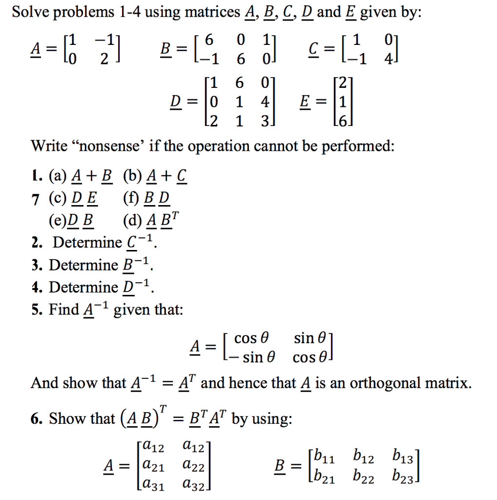 Solved Solve problems 1-4 using matrices A, B, C, D and E | Chegg.com