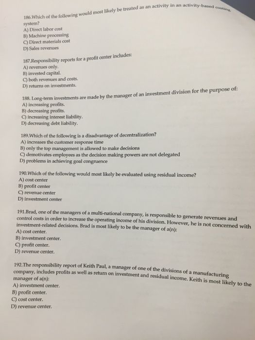 Solved Which of the following would most likely be treated | Chegg.com