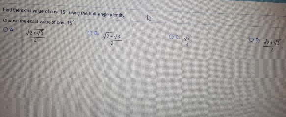 solved-find-the-exact-value-of-cos-15-using-the-half-angle-chegg