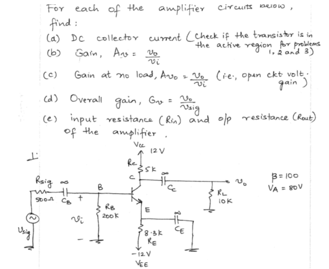 Solved For each of the amplifier circuit below, Find: | Chegg.com