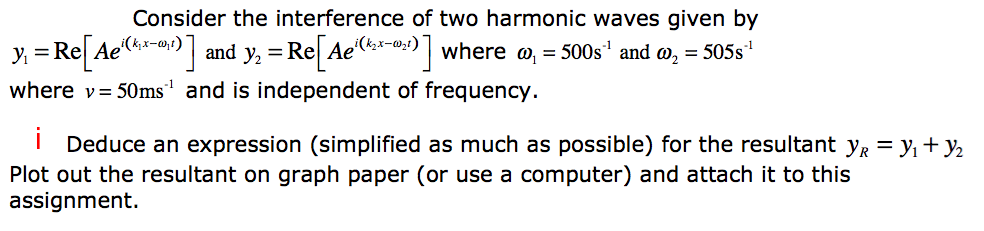 Solved Consider the interference of two harmonic waves given | Chegg.com