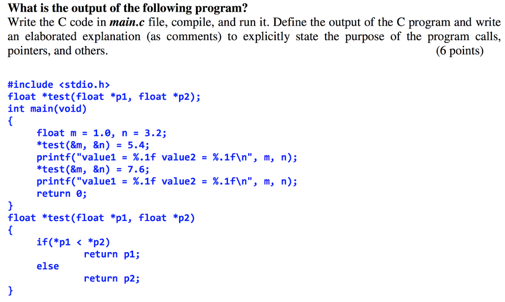 Solved What Is The Output Of The Following Program Write