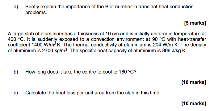 solved-a-briefly-explain-the-importance-of-the-biot-number-chegg