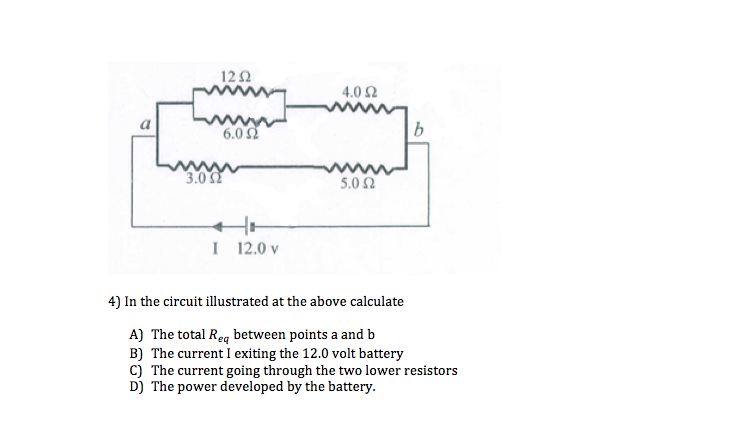 Solved 4) In The Circuit Illustrated At The Above Calculate | Chegg.com