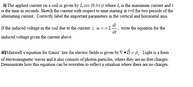 Solved i) The applied current on a coil is given by b cos | Chegg.com
