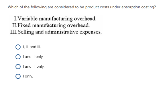 Solved Which of the following are considered to be product | Chegg.com