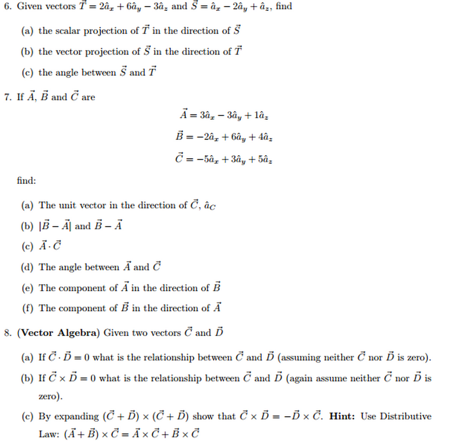 Solved 6. Given vectors T 2aar +6ay 3a. and S a 2a, az, find | Chegg.com