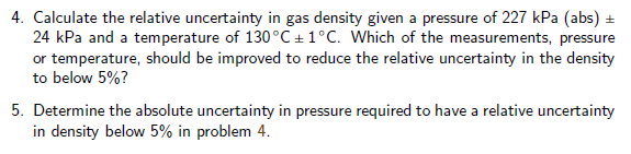 Solved Calculate the relative uncertainty in gas density | Chegg.com