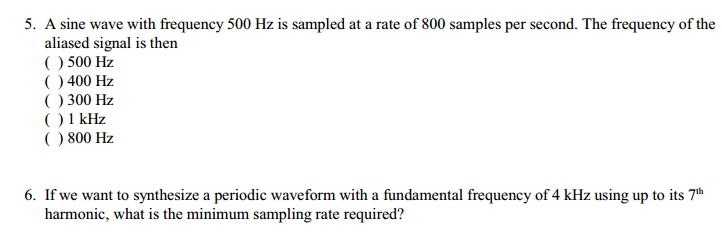 Solved A sine wave with frequency 500 Hz is sampled at a | Chegg.com