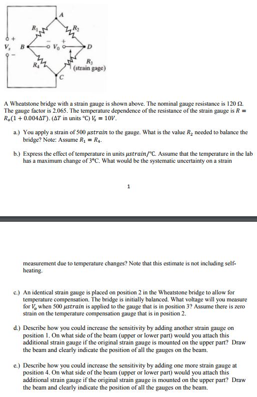 Solved V. B (strain gage) A Wheatstone bridge with a strain