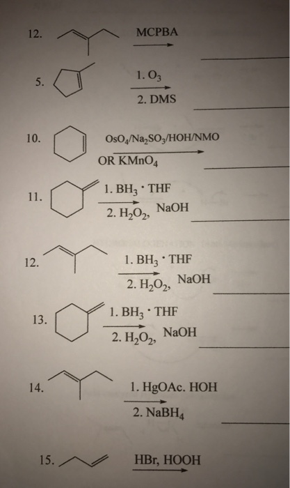 Solved 12. MCPBA. 1.03 2. DMS 10. r OR KMno4 1. BH3 THF 2. | Chegg.com