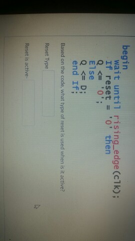 Solved begin wait until rising edge(clk); If reset = '0' | Chegg.com