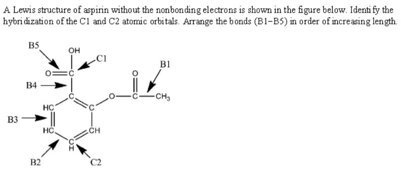 Solved A Lewis structure of aspirin without the nonbonding | Chegg.com