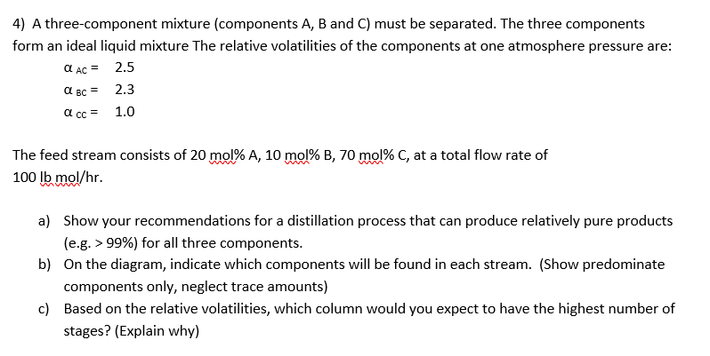 4) A three-component mixture (components A, B and C) | Chegg.com