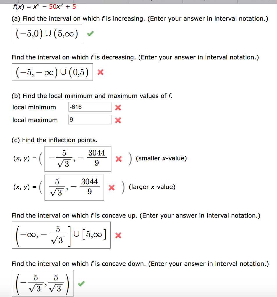 Solved: F(x) = X^4 - 50x^2 + 5 (a) Find The Interval On Wh... | Chegg.com