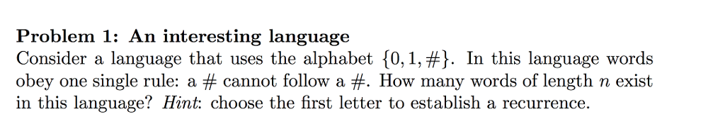 Solved Problem 1: An interesting language Consider a | Chegg.com