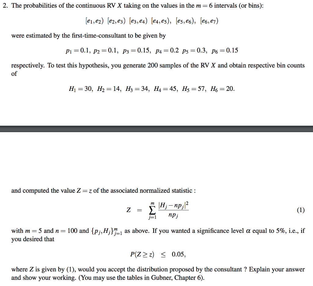 Solved 2. The probabilities of the continuous RV X taking on | Chegg.com