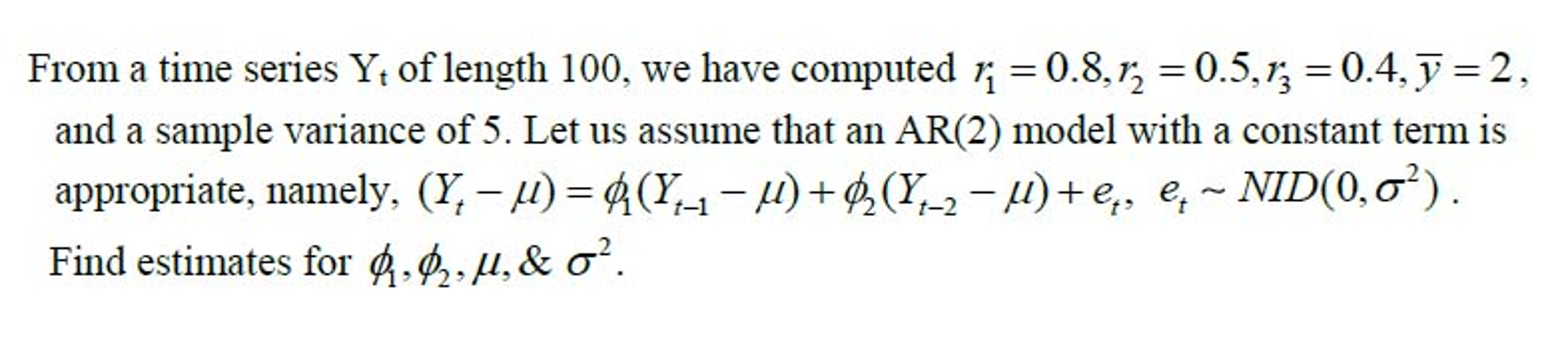 Solved From a time series Y_t of length 100, we have | Chegg.com