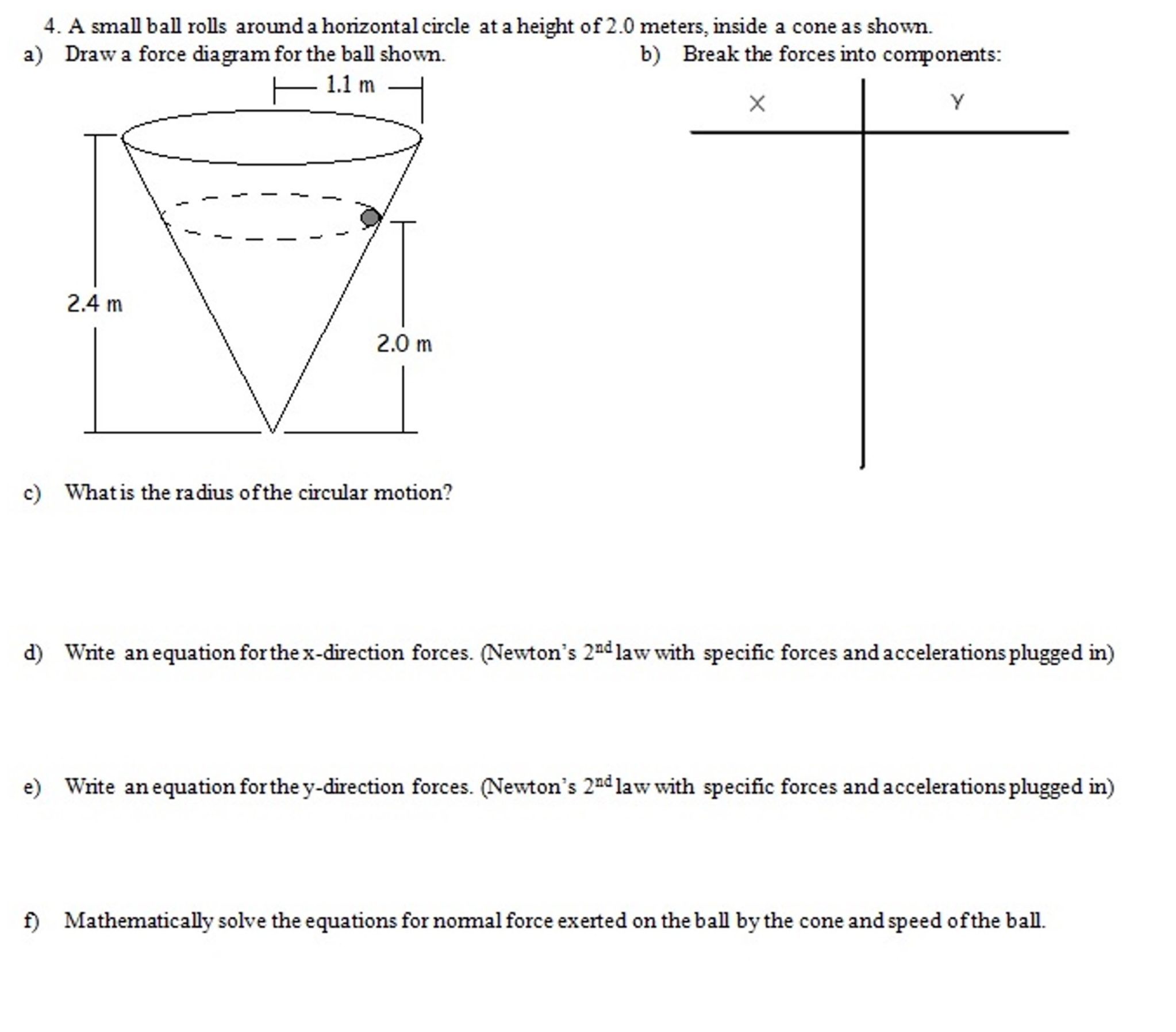Solved A small ball rolls around a horizontal circle at a