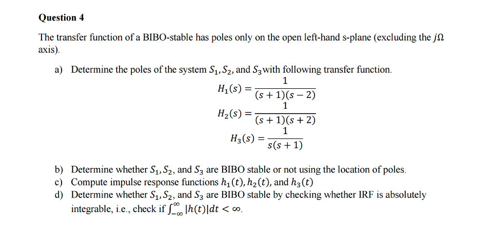 solved-the-transfer-function-of-a-bibo-stable-has-poles-only-chegg