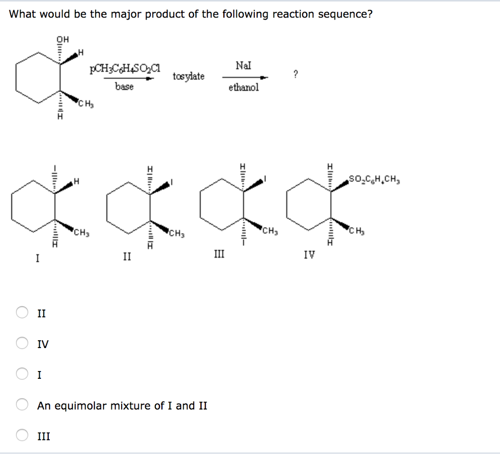 Solved What would be the major product of the following | Chegg.com