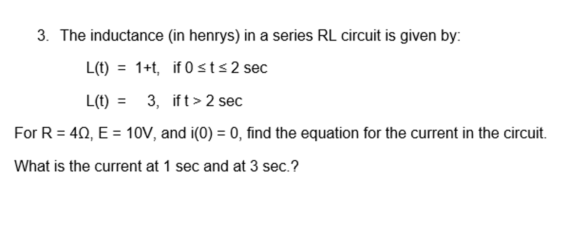 Solved The inductance (in henrys) in a series RL circuit is | Chegg.com