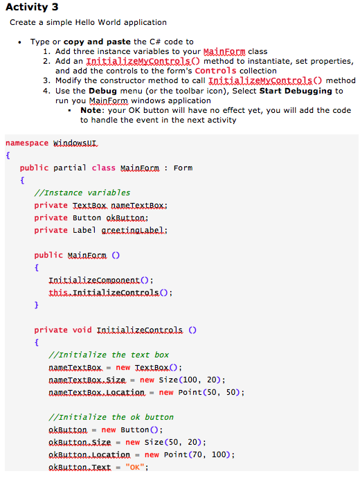 Solved Activity 3 Create a simple Hello World application | Chegg.com image.