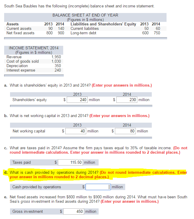 Solved QUESTION: D. What is cash provided by operations | Chegg.com