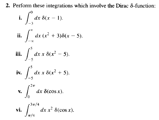 solved-perform-these-integrations-which-involve-the-dirac-chegg