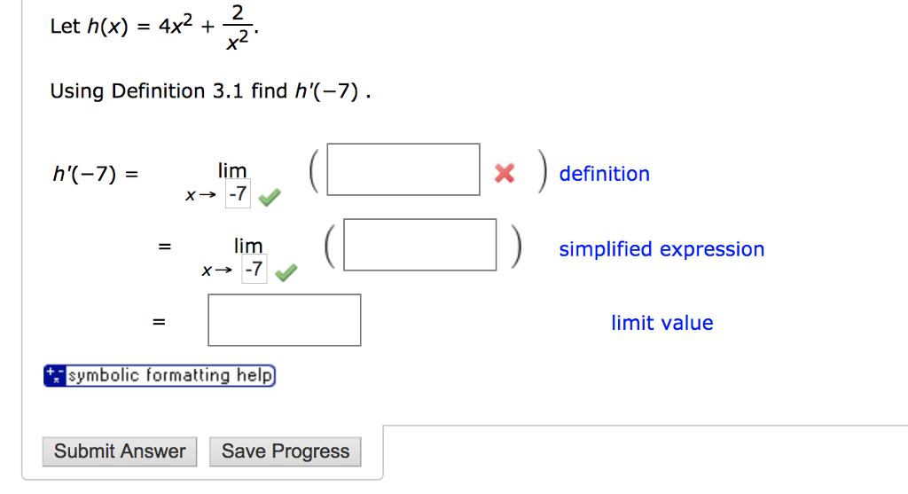 Solved Let h(x) = 4x2 + x2. Using Definition 3.1 find h(7)