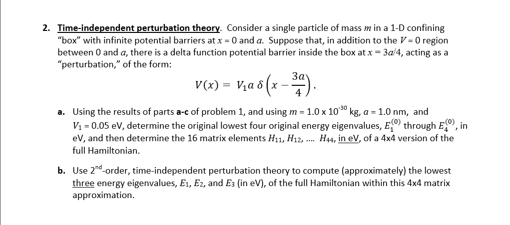 Time-independent perturbation theory. Consider a | Chegg.com